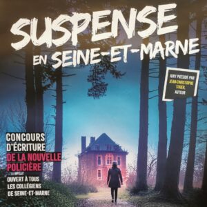 Concours d’écriture : Suspense en SEINE-ET-MARNE