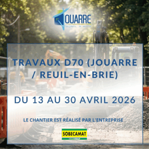 🚧 Info Travaux : Forage dirigé sur la D70 (Jouarre / Reuil-en-Brie)